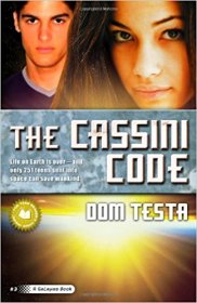 The Cassini Code by Dom Testa - Trade Paperback YA Science Fiction