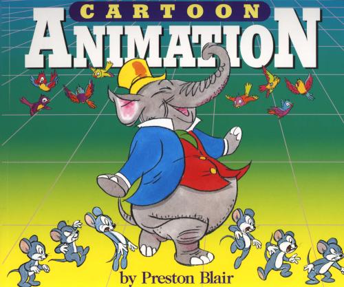 Cartoon Animation by Preston Blair - Paperback