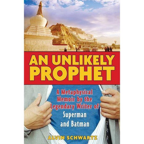 cover: An Unlikely Prophet by Alvin Schwartz