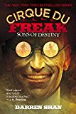 Sons of Destiny (Cirque du Freak Book 12) by Darren Shan - Paperback