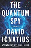 The Quantum Spy by David Ignatius - Hardcover