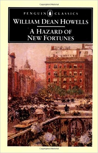 A Hazard of New Fortunes (Penguin Classics) by William Dean Howells - Trade Paperback