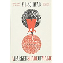 A Darker Shade of Magic : A Novel by V.E. Schwab - Paperback