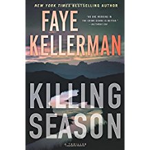 Killing Season : A Thriller by Faye Kellerman - Hardcover