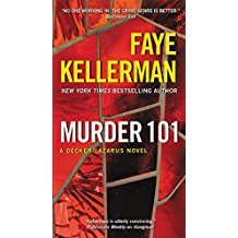Murder 101 : A Decker/Lazarus Novel by Faye Kellerman - Mass Market Paperback