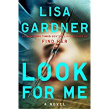 Look for Me by Lisa Gardner - Hardcover Fiction