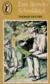Tom Brown's Schooldays by Thomas Hughes - Paperback USED Puffin Classics