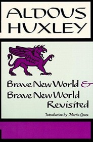 Brave New World and Brave New World Revisited by Aldous Huxley - Paperback USED