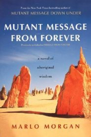 Mutant Message From Forever by Marlo Morgan - Paperback