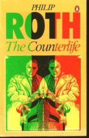 The Counterlife by Philip Roth - Paperback USED Fiction