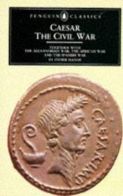 The Civil War by Julius Caesar - Paperback USED Penguin Classics Edition