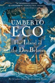 The Island of the Day Before by Umberto Eco - Trade Paperback Classics