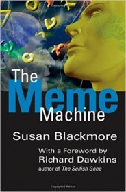 The Meme Machine by Susan Blackmore Revised Edition - Paperback