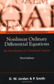 Nonlinear Ordinary Differential Equations:  An Introduction to Dynamical Systems by DW Jordan and Peter Smith