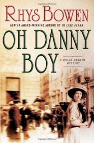 Oh Danny Boy : A Molly Murphy Mystery in Hardcover by Rhys Bowen