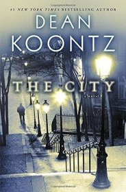 The City by Dean Koontz - Hardcover Paranormal Fiction