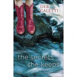 The Secrets She Keeps by Deb Caletti - Paperback Fiction