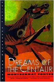 Dreams of the Centaur by Montserrat Fontes - Paperback USED Literature