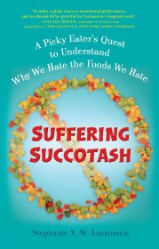 Suffering Succotash by Stephanie V.W. Lucianovic - Paperback Culinary Nonfiction