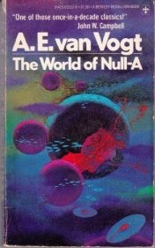The World of Null-A by A.E. van Vogt - Paperback USED Classics of Sci Fi