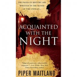 Acquainted with the Night by Piper Maitland - Extended Market Paperback