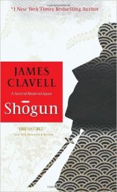Shogun by James Clavell - Mass Market Paperback - The Epic Novel of Japan