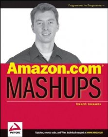 Amazon.com Mashups by Francis Shanahan - Paperback Technical Nonfiction