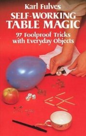 Self-Working Table Magic (Dover Magic Books) by Karl Fulves - Paperback