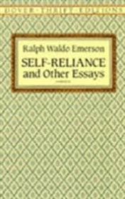 Self-Reliance and Other Essays by Ralph Waldo Emerson - Paperback