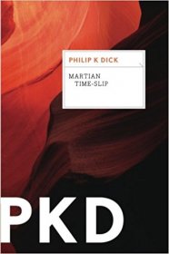 Martian Time-Slip by Philip K. Dick - Paperback Fiction