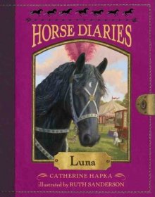 Horse Diaries #12 : Luna by Catherine Hapka - Paperback