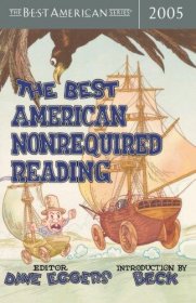 The Best American Non Required Reading 2005 - Dave Eggers, editor - Paperback