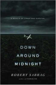 Down Around Midnight by Robert Sabbag - Hardcover Memoir