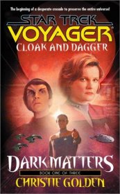 Cloak and Dagger (Star Trek Voyager, Book 19) by Christie Golden - Mass Market Paperback