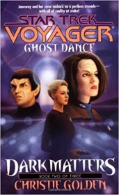 Ghost Dance (Star Trek Voyager, Book 20) by Christie Golden - Mass Market Paperback