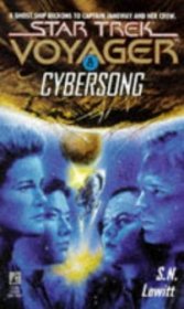 Cybersong (Star Trek Voyager, Book 8) by S.N. Lewitt - Paperback