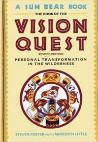 Book of the Vision Quest : A Sun Bear Book by Steven Foster - Paperback Nonfiction