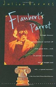 Flaubert's Parrot by Julian Barnes - Paperback USED