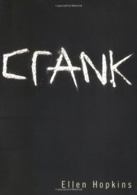 crank by Ellen Hopkins - Softcover Narrative Poetry, Young Adult Lit