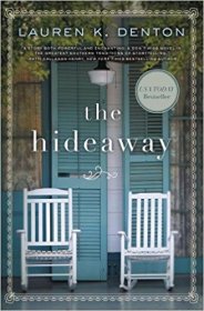 The Hideaway by Lauren K. Denton - Paperback