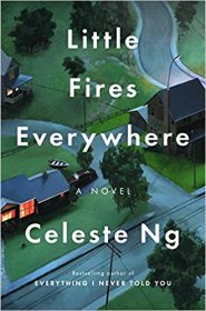 Little Fires Everywhere by Celeste Ng - Hardcover Literary Fiction