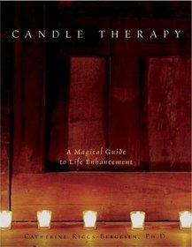 Candle Therapy by Catherine Riggs-Bergesen, Psy.D. Paperback