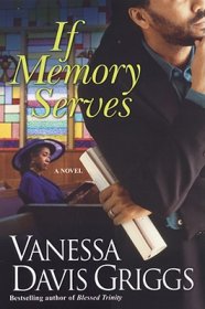 If Memory Serves by Vanessa Davis Griggs - Mass Market Paperback