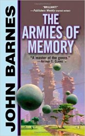 The Armies of Memory by John Barnes - Hardcover USED Sci Fi