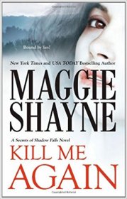 Kill Me Again by Maggie Shayne - Paperback USED