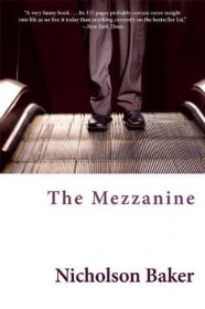 The Mezzanine by Nicholson Baker - Paperback Literature