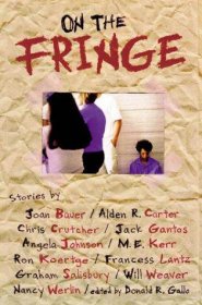 On the Fringe : Stories edited by Donald R. Gallo - Hardcover Teen Fiction
