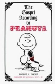 The Gospel According to Peanuts by Robert L. Short - Paperback USED