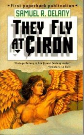 They Fly at Ciron by Samuel R. Delany - Paperback USED Science Fiction