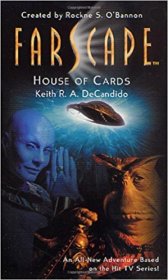 Farscape : House of Cards by Keith R.A. DeCandido - Paperback